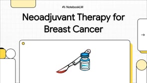 Understanding Neoadjuvant Therapy for Breast Cancer: A Comprehensive Patient Guide